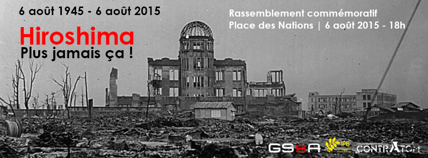 Hiroshima : plus jamais ça!